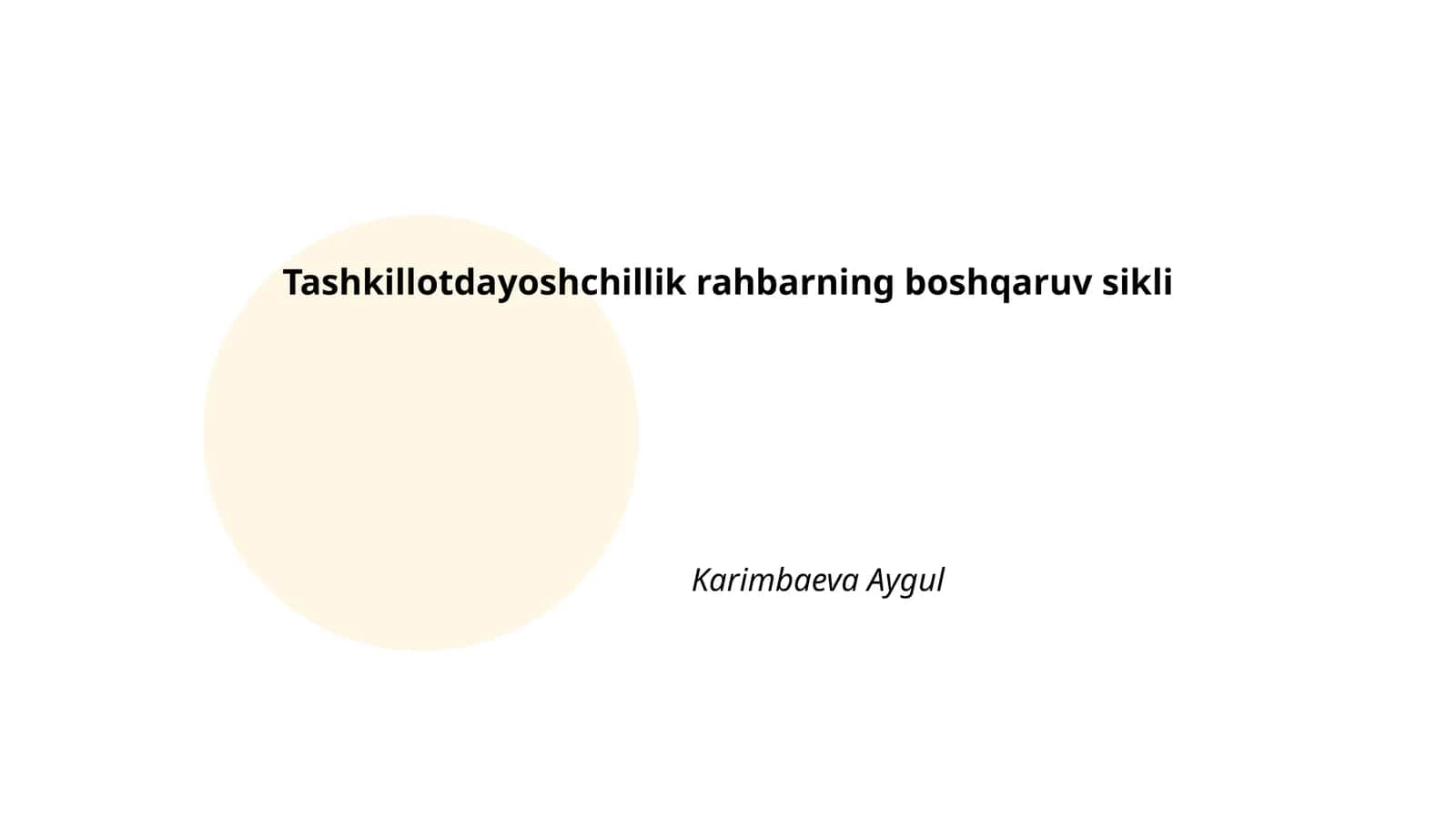 Tashkillotdayoshchillik rahbarning boshqaruv sikli