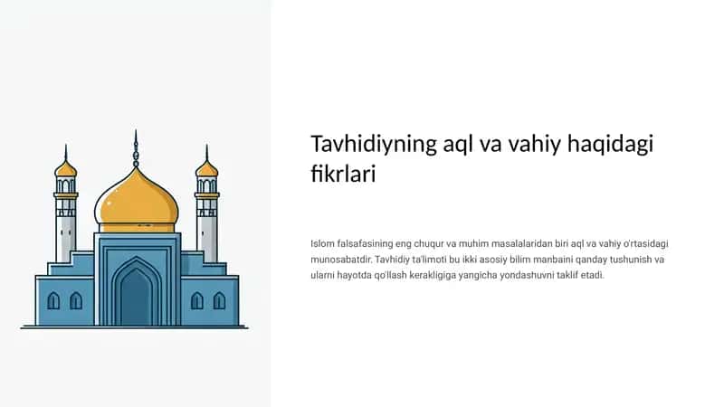 Tavhidiyning aql va vahiy haqidagi fikrlari