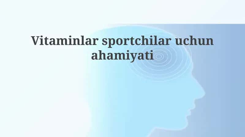 Vitaminlar sportchilar uchun