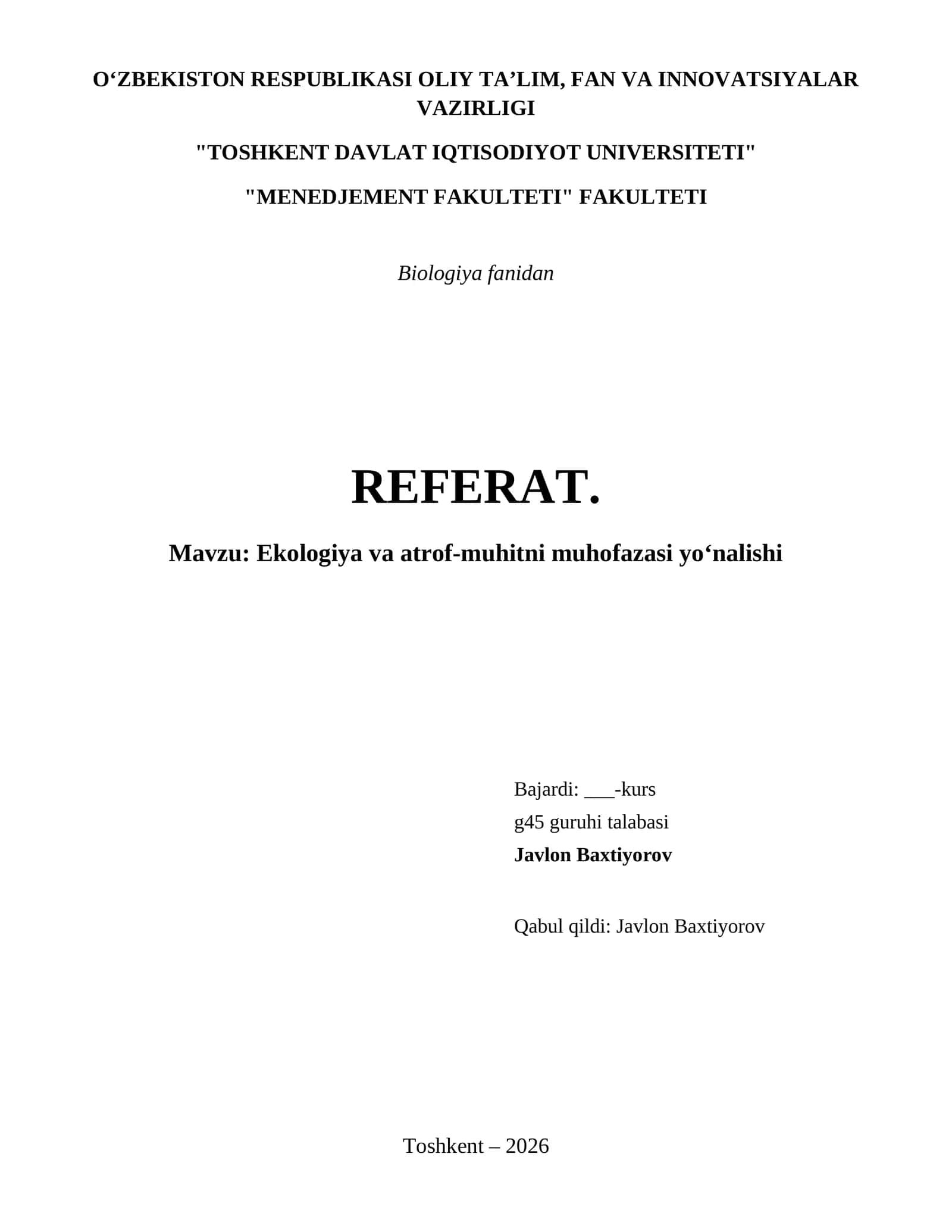REFERAT. Mavzu: Ekologiya va atrof-muhitni muhofazasi yo‘nalishi