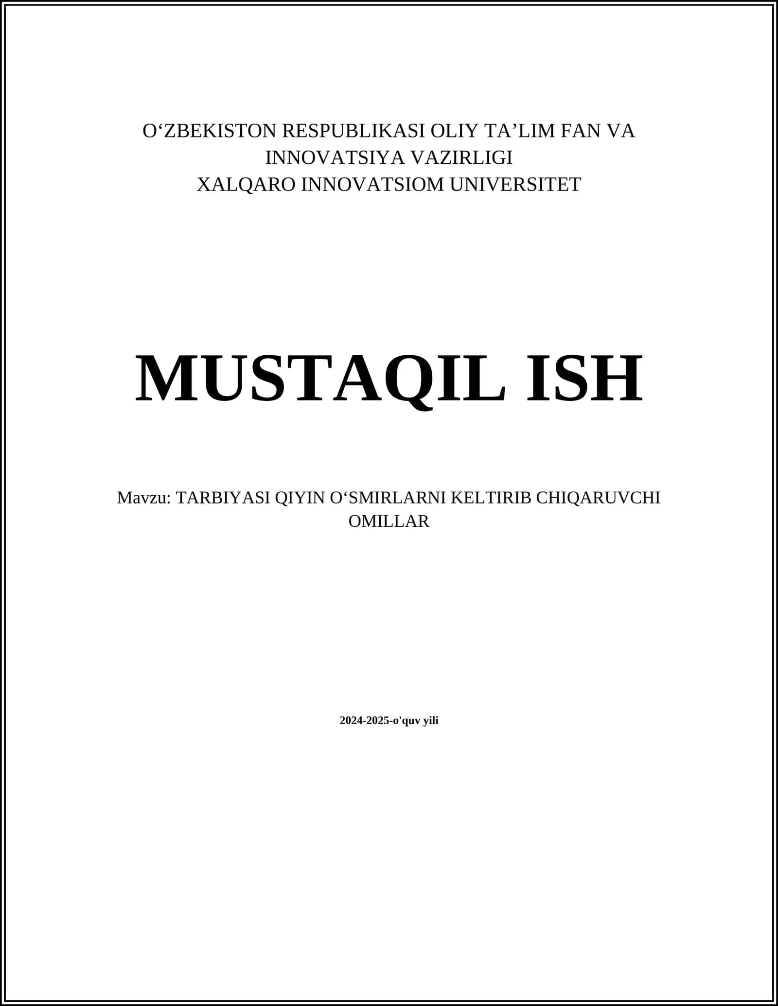 TARBIYASI QIYIN OʻSMIRLARNI KELTIRIB CHIQARUVCHI OMILLAR