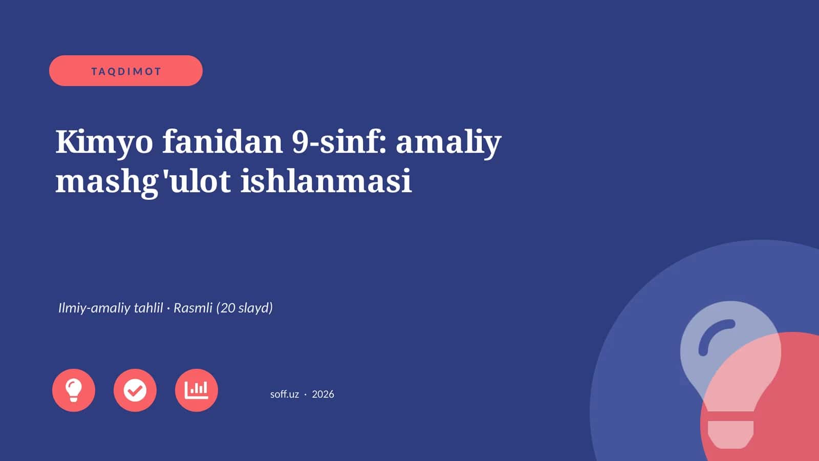 Kimyo fanidan 9-sinf: amaliy mashg'ulot ishlanmasi