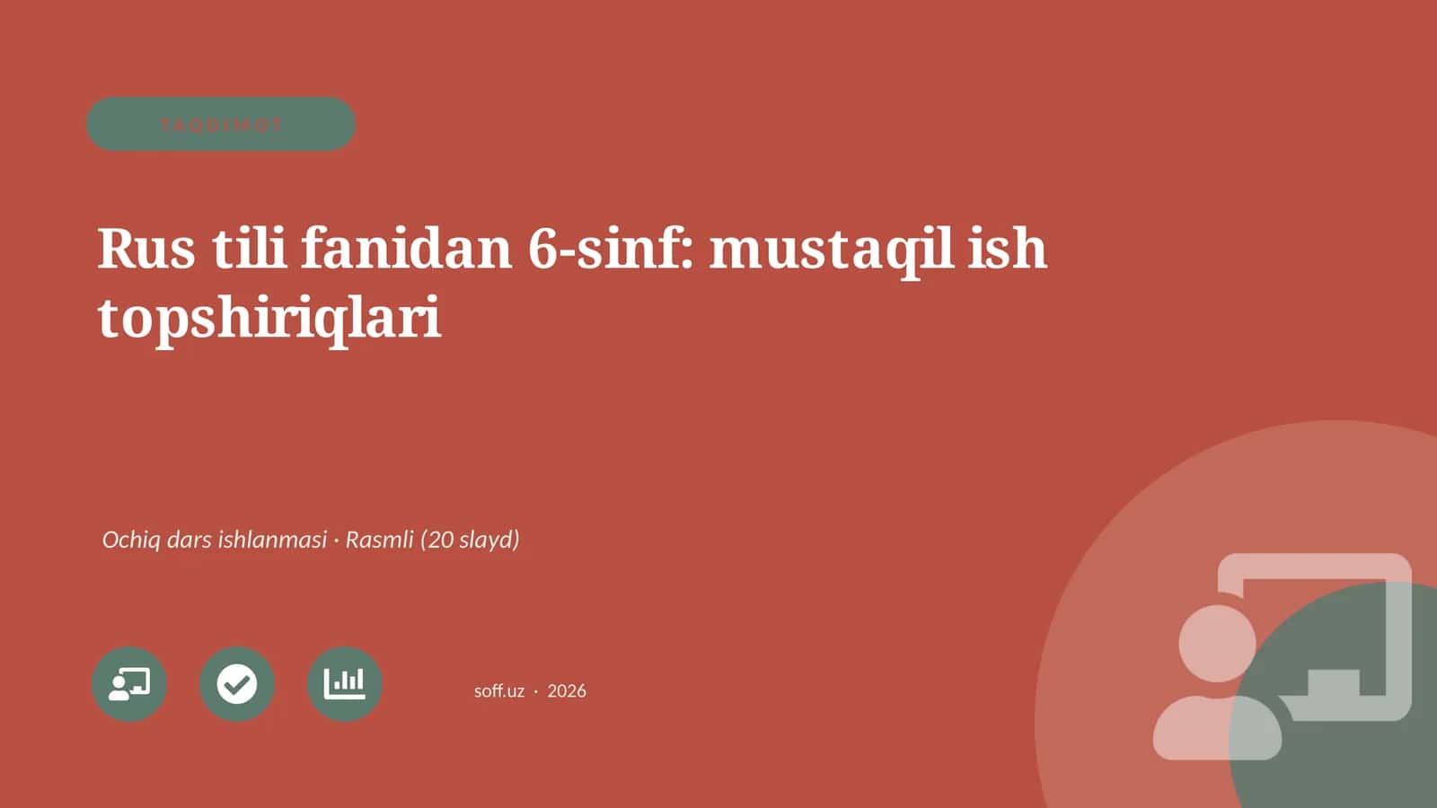 Rus tili fanidan 6-sinf: mustaqil ish topshiriqlari