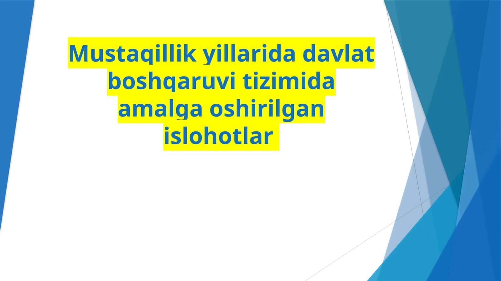 Mustaqillik yillari davlat boshqaruv tizimida amalga oshirilgan islohotlar