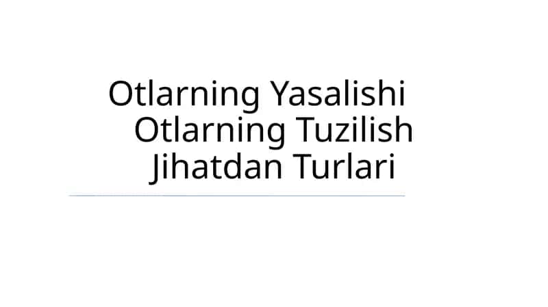 Otlarning Yasalishi