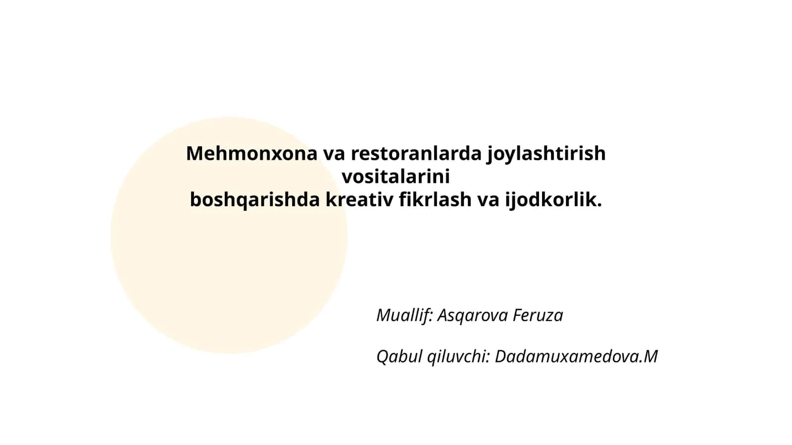 Mehmonxona va restoranlarda joylashtirish vositalarini boshqarishda kreativ fikrlash va ijodkorlik