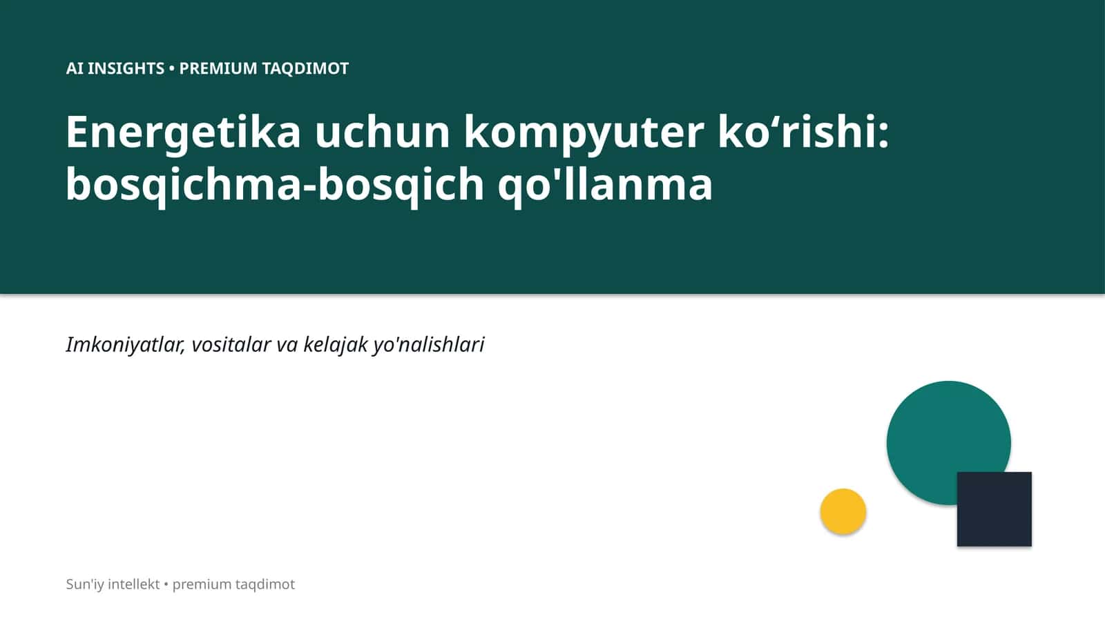 Energetika uchun kompyuter koʻrishi: bosqichma-bosqich qo'llanma