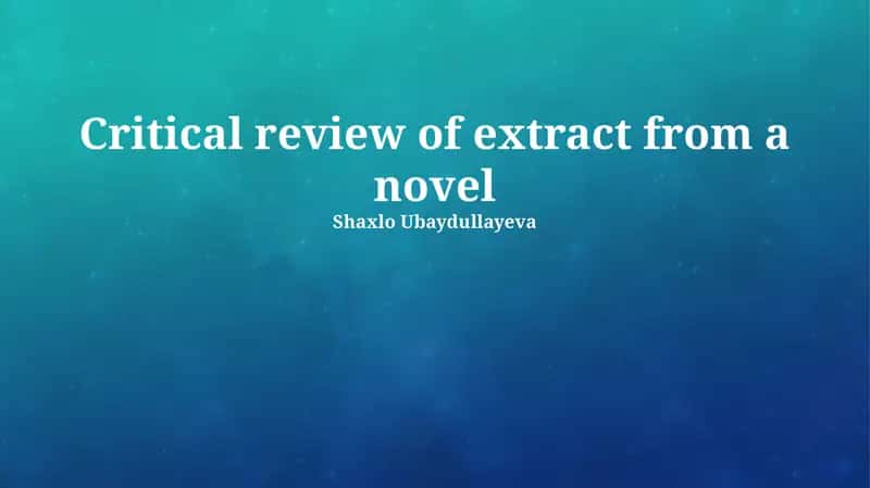 Extract from a novel by Shaxlo Ubaydullayeva