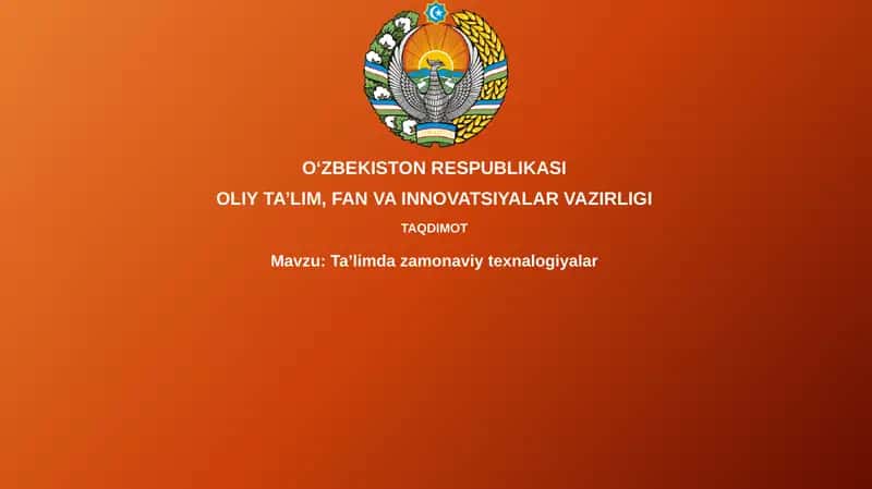 Ta’limda Zamonaviy Texnologiyalar