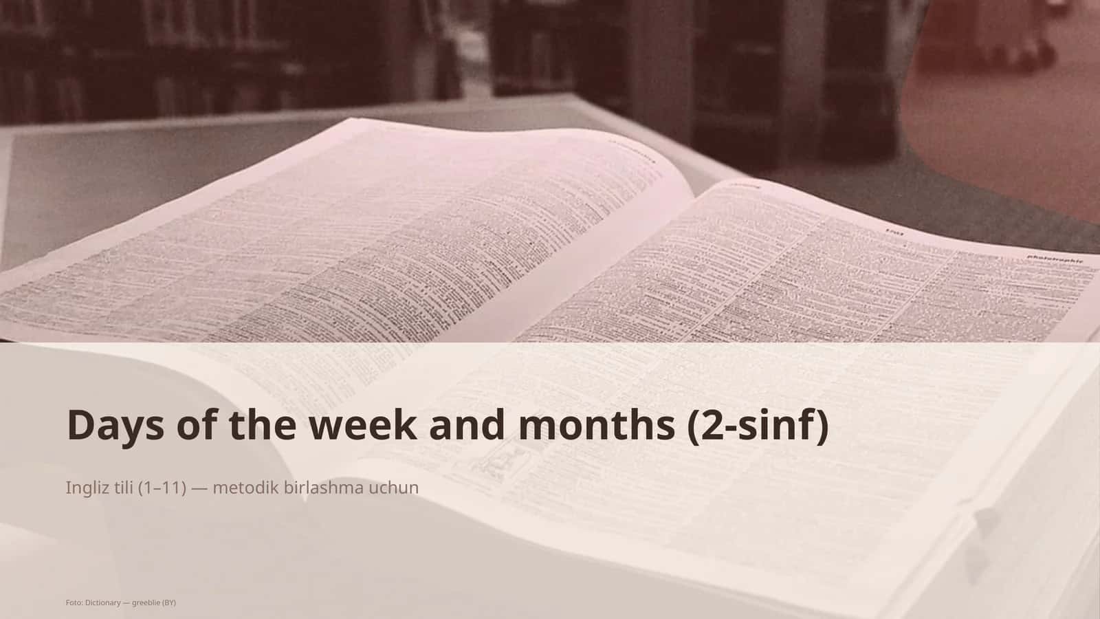 Days of the week and months (2-sinf)