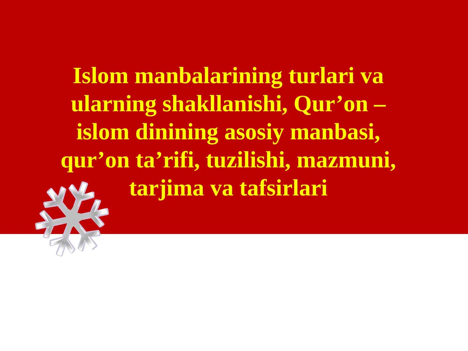 Islom manbalarining turlari va ularning shakllanishi
