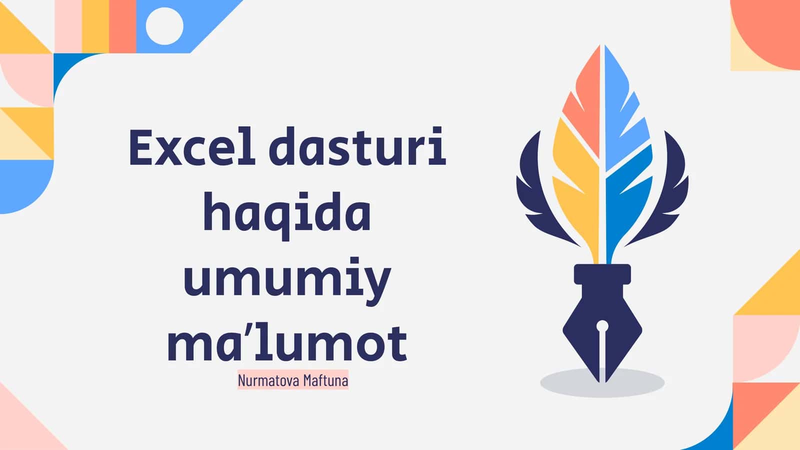 Excel dasturi haqida umumiy maʼlumot