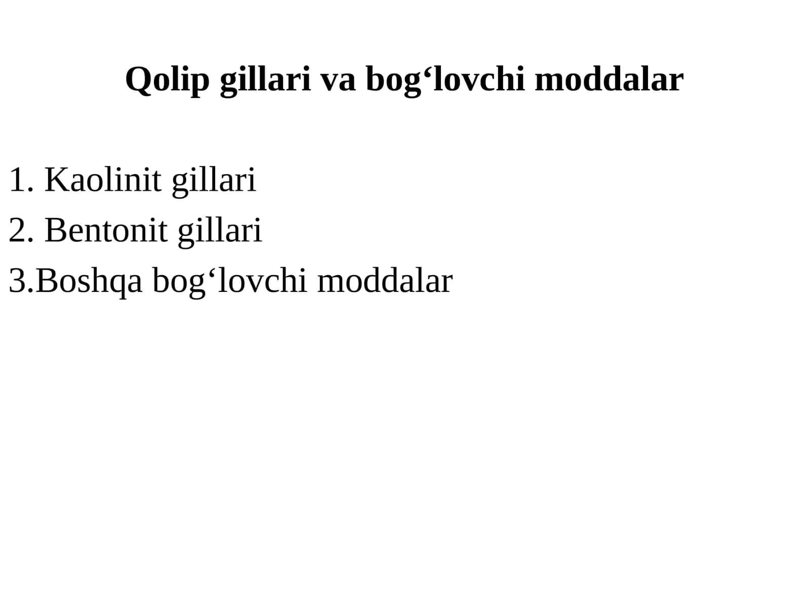 Qolip gillari va bog‘lovchi moddalar