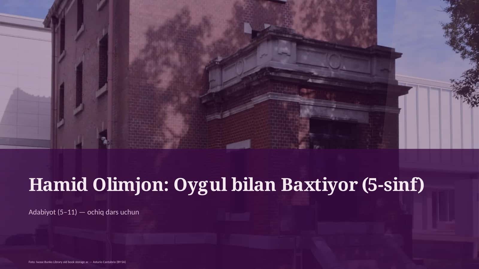 Hamid Olimjon: Oygul bilan Baxtiyor (5-sinf)