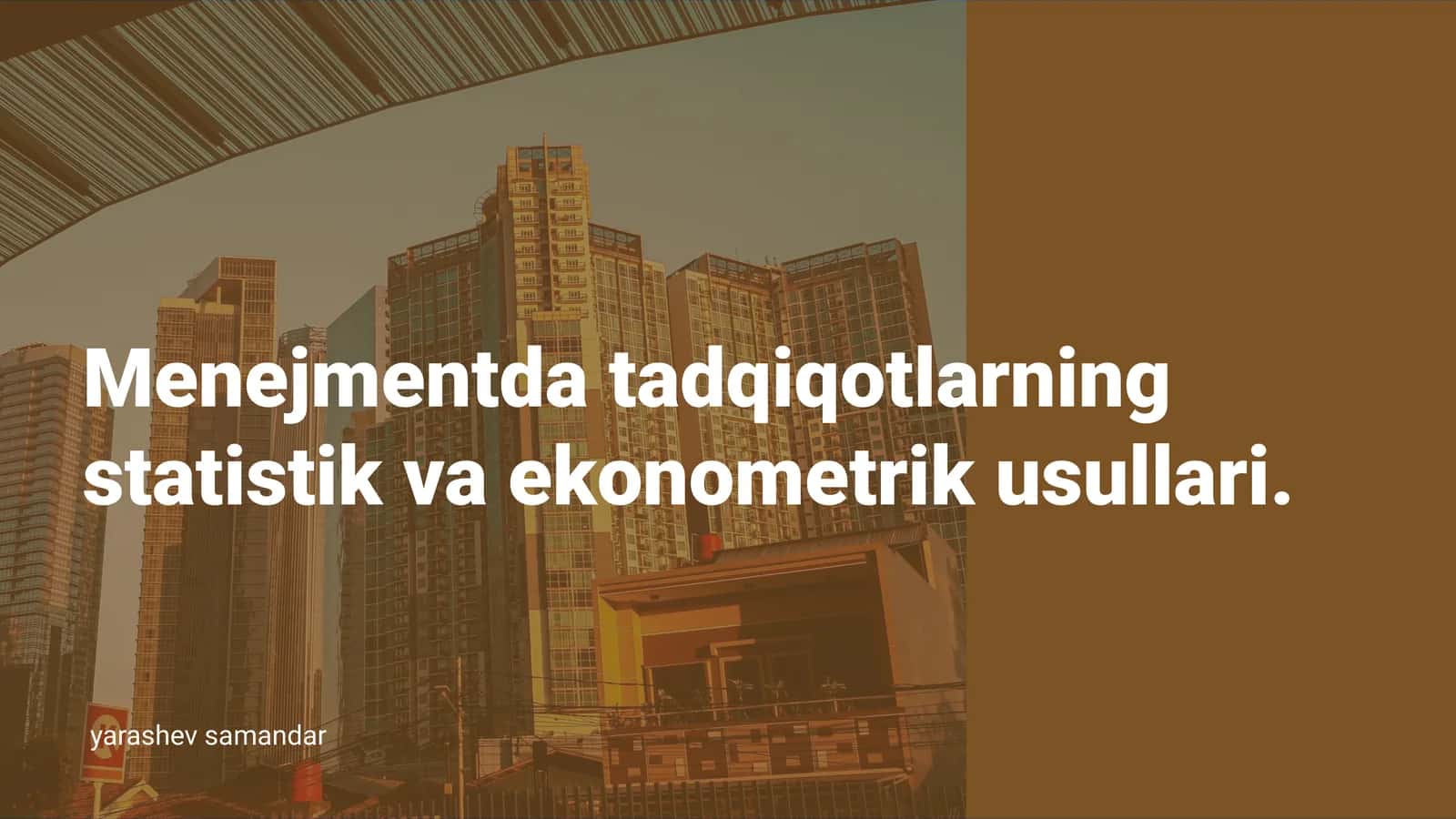 Menejmentda tadqiqotlarning statistik va ekonometrik usullari