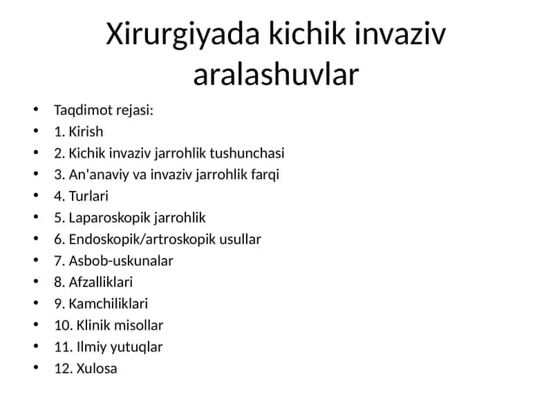 Xirurgiyada kichik invaziv aralashuvlar