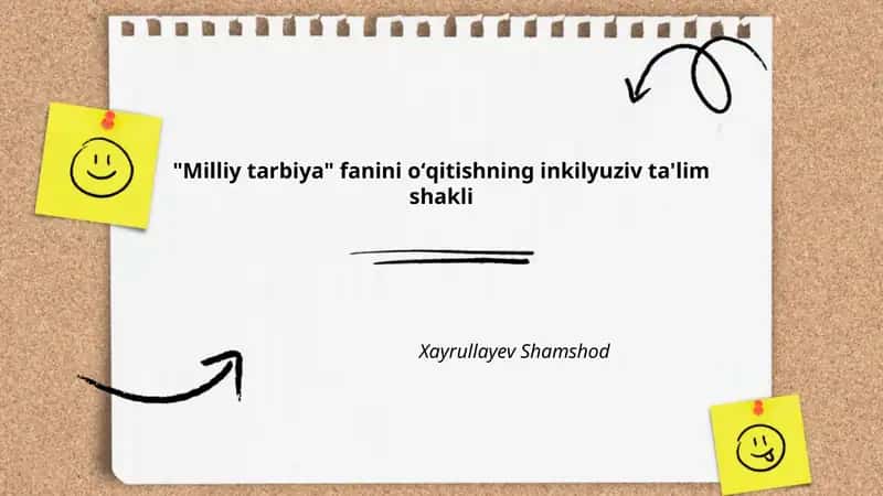 "Milliy tarbiya" fanini oʻqitishning inkilyuziv ta'lim shakli