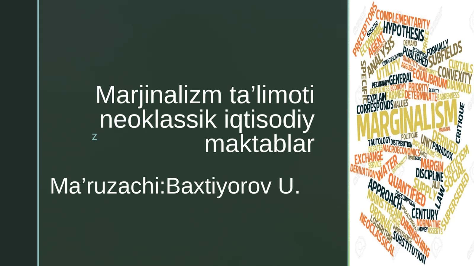 Marjinalizm ta’limoti neoklassik iqtisodiy maktablar
