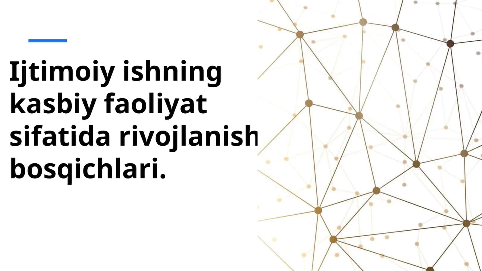 Ijtimoiy ishning kasbiy faoliyat sifatida rivojlanish bosqichlari