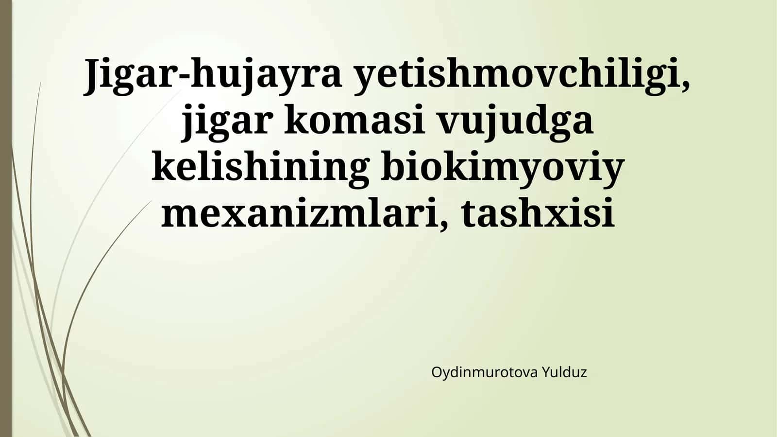 Jigar-hujayra yetishmovchiligi, jigar komasi vujudga kelishining biokimyoviy mexanizmlari, tashxisi
