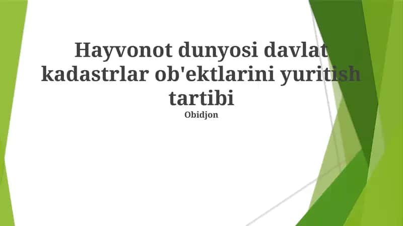 Hayvonot dunyosi davlat kadastrlar ob'ektlarini yuritish tartibi