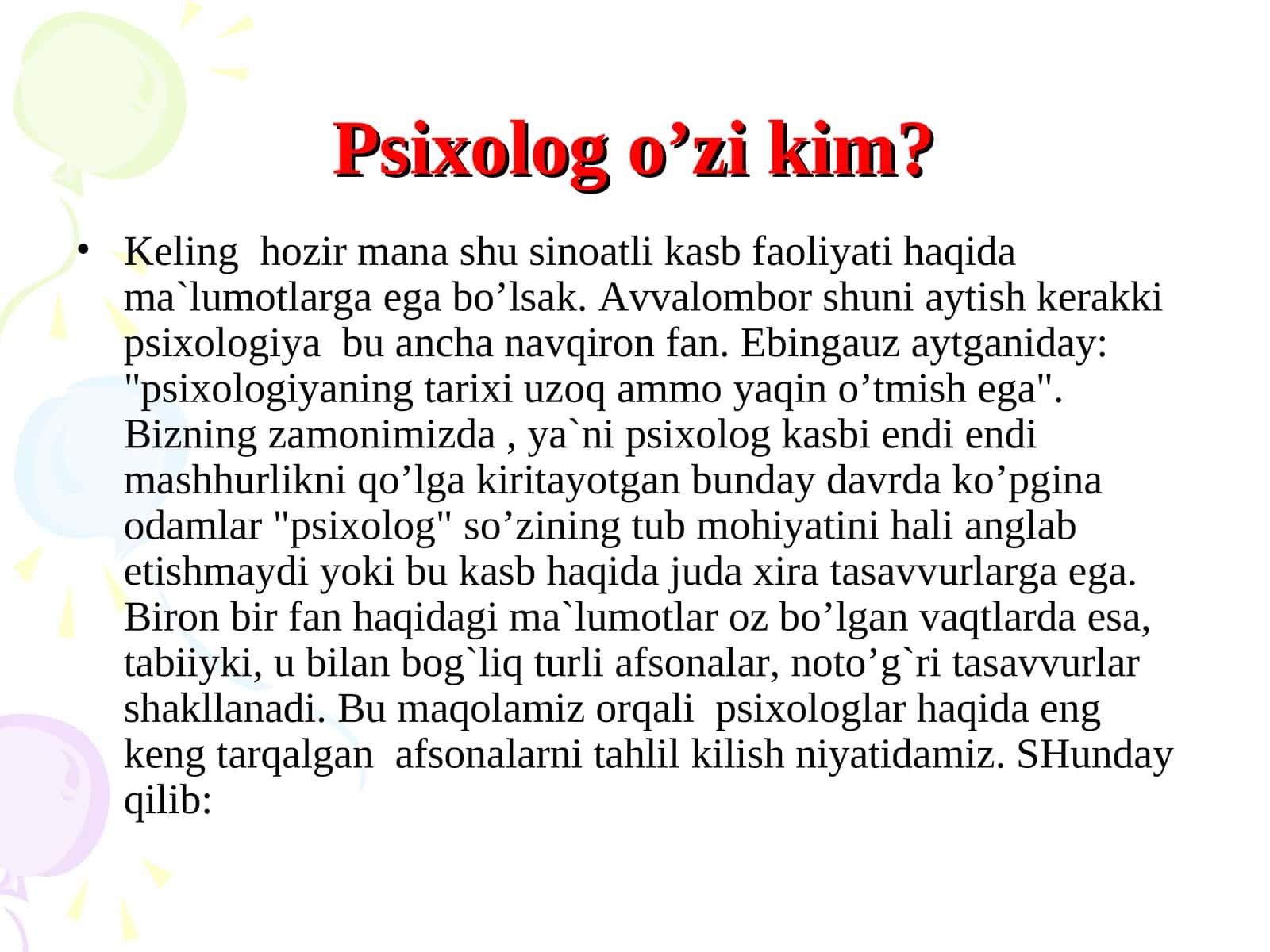 Psixolog o’zi kim?