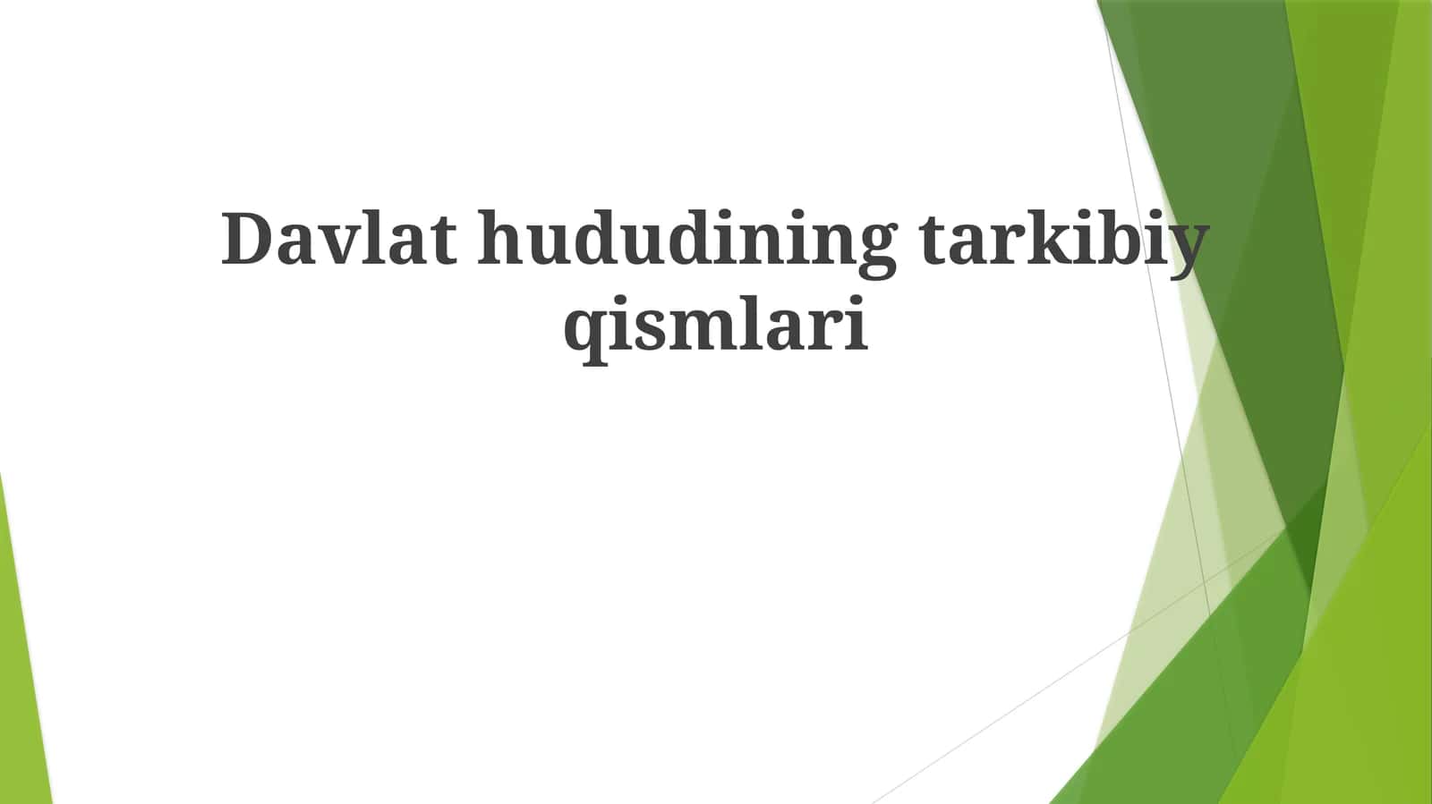 Davlat hududining tarkibiy qismlari