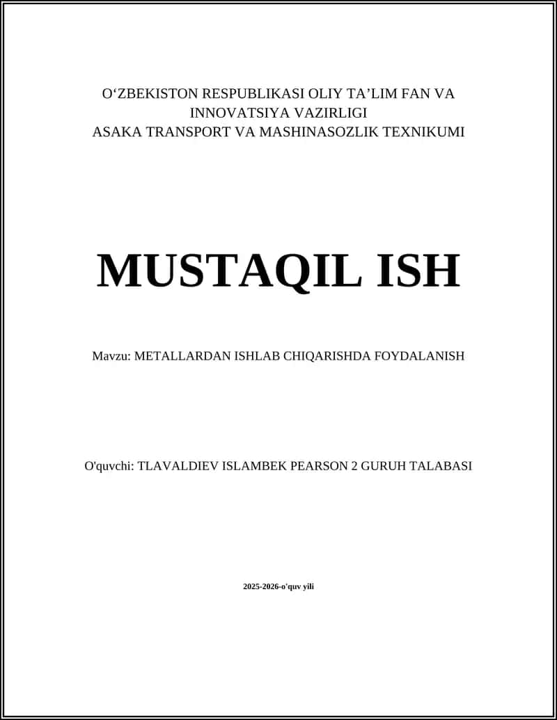 METALLARDAN ISHLAB CHIQARISHDA FOYDALANISH