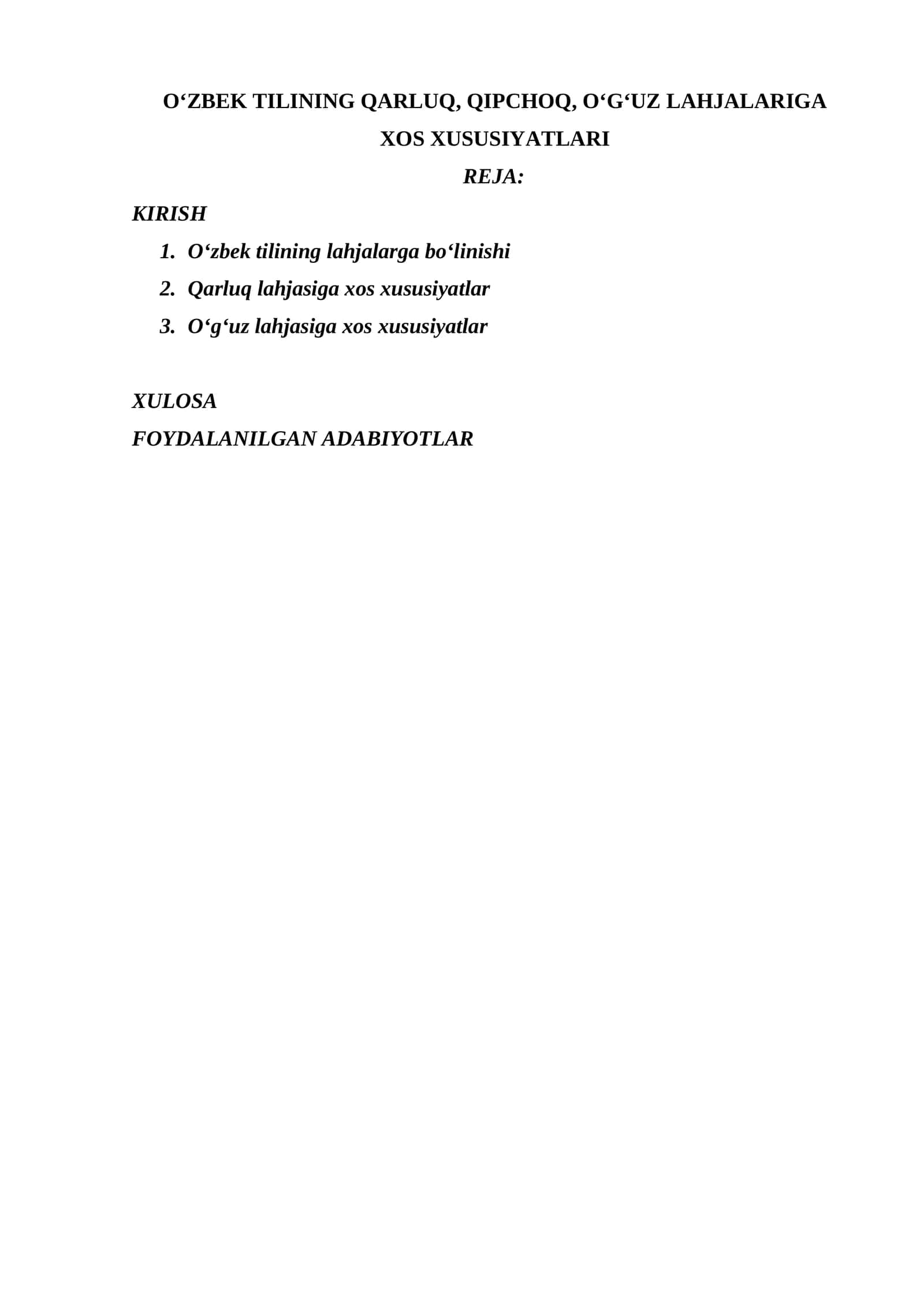 OʻZBEK TILINING QARLUQ, QIPCHOQ, OʻGʻUZ LAHJALARIGA XOS XUSUSIYATLARI