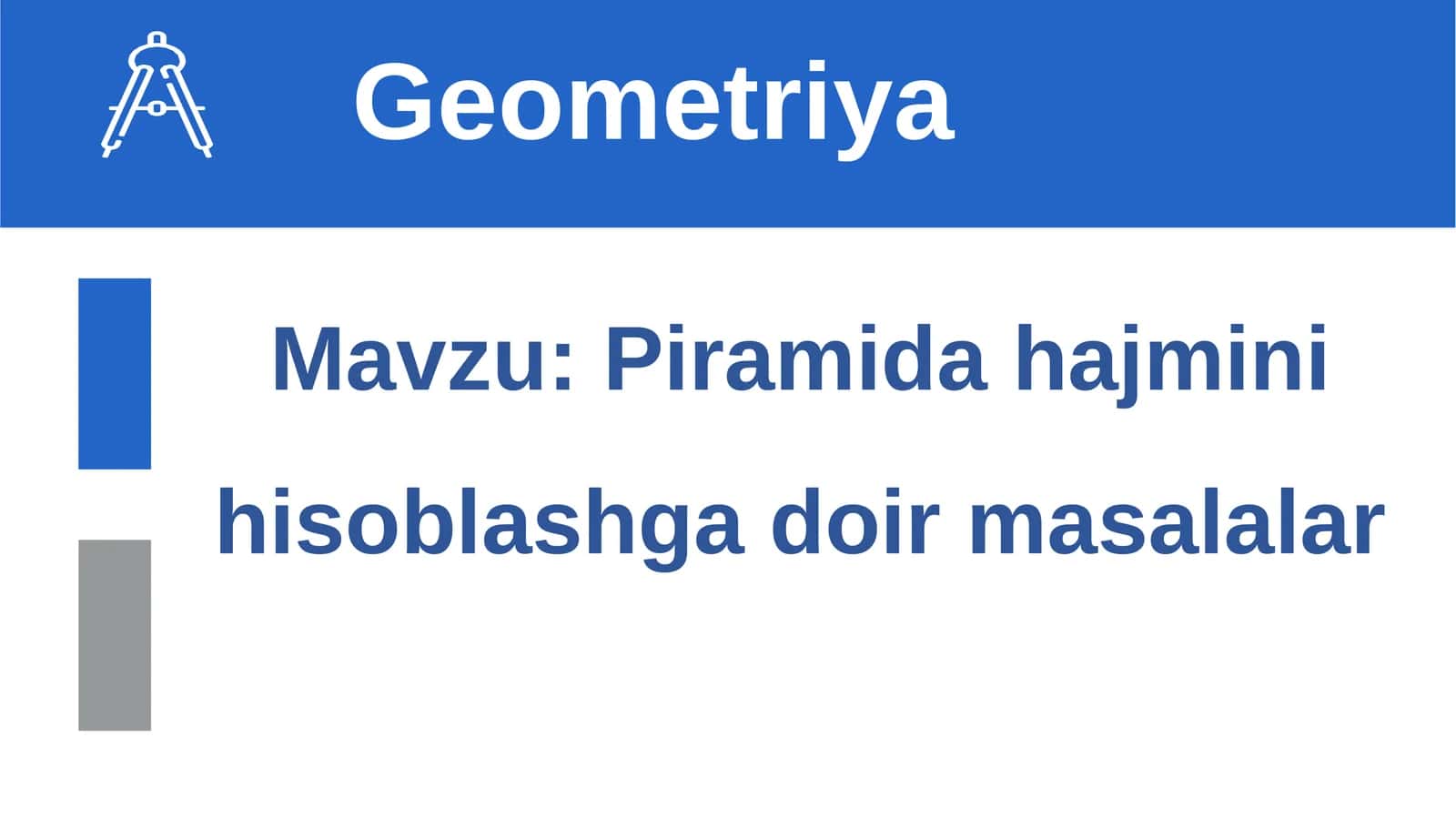 Piramida hajmini hisoblashga doir masalalar