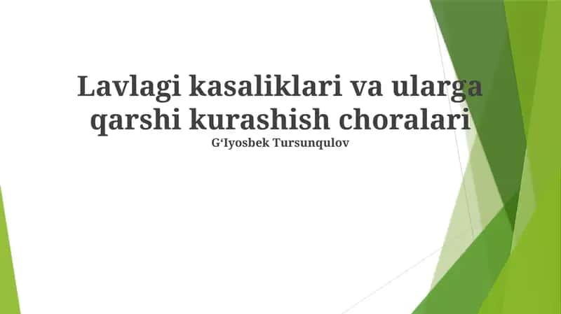 Lavlagi kasaliklari va ularga qarshi kurashish choralari