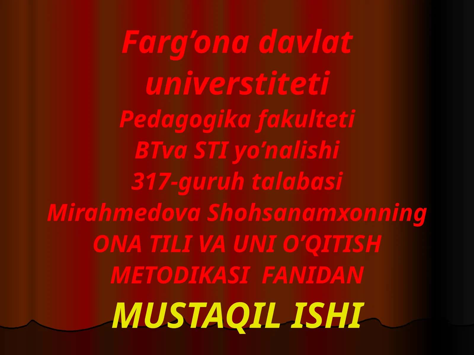 ONA TILI VA UNIO’QITISH METODIKA SIFANI DAN MUSTAQIL ISHI