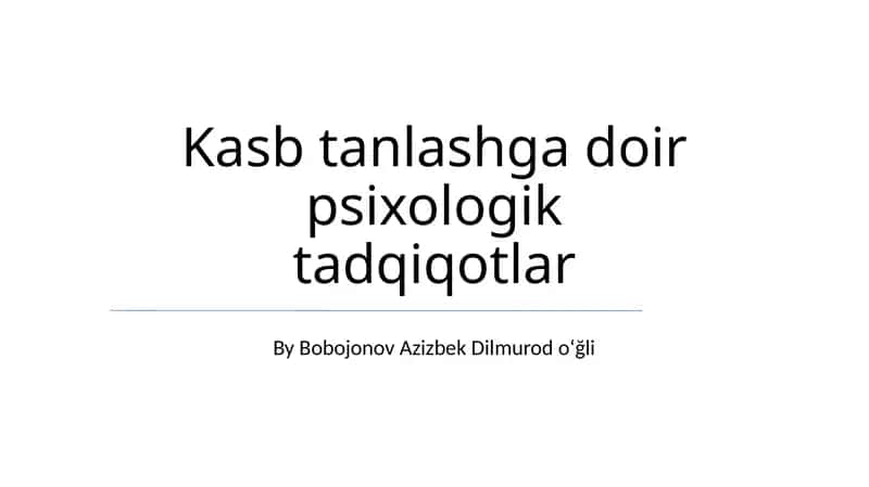 Kasb tanlashga doir psixologik tadqiqotlar