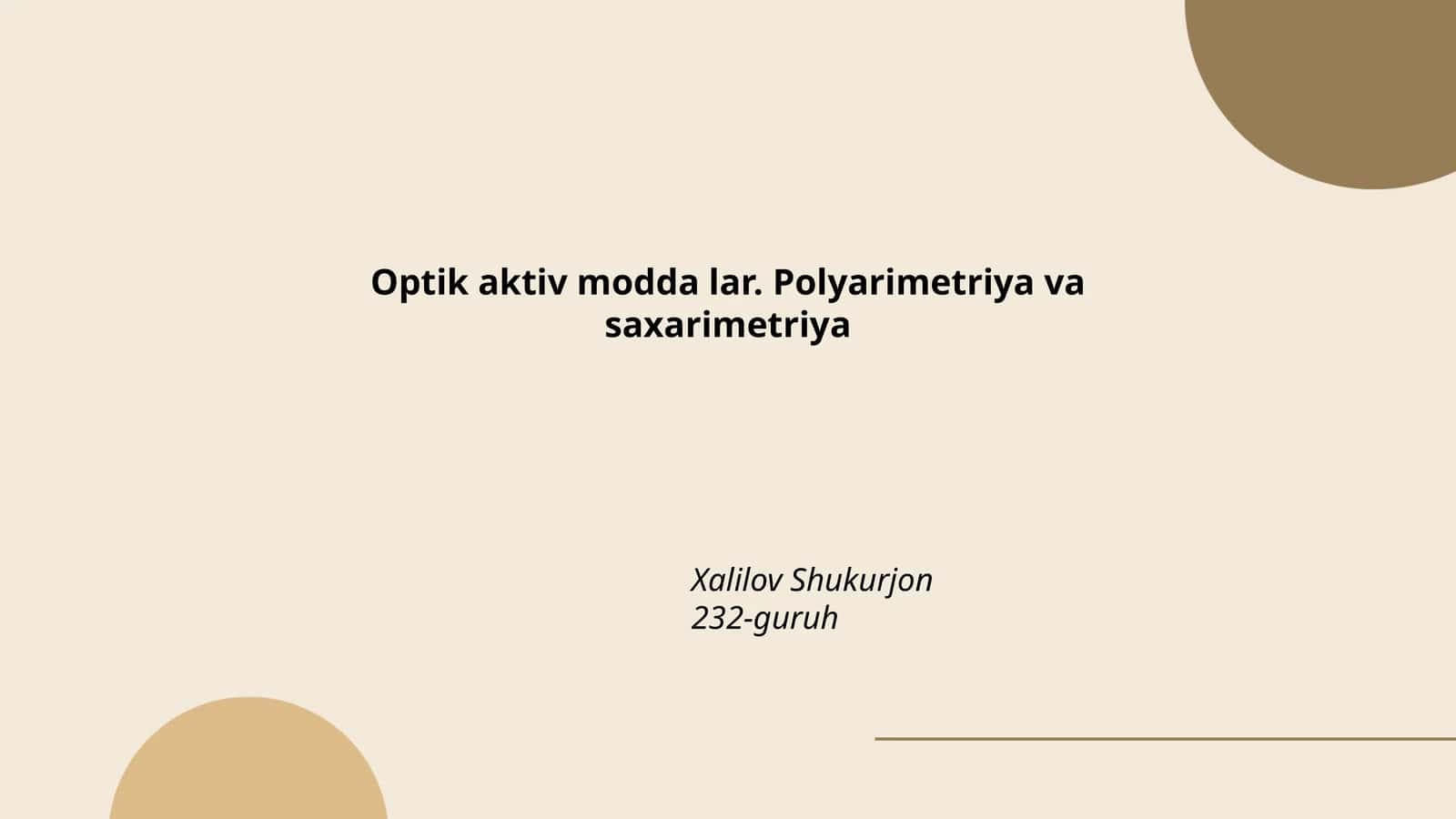 Optik aktiv modda lar. Polyarimetriya va saxarimetriya