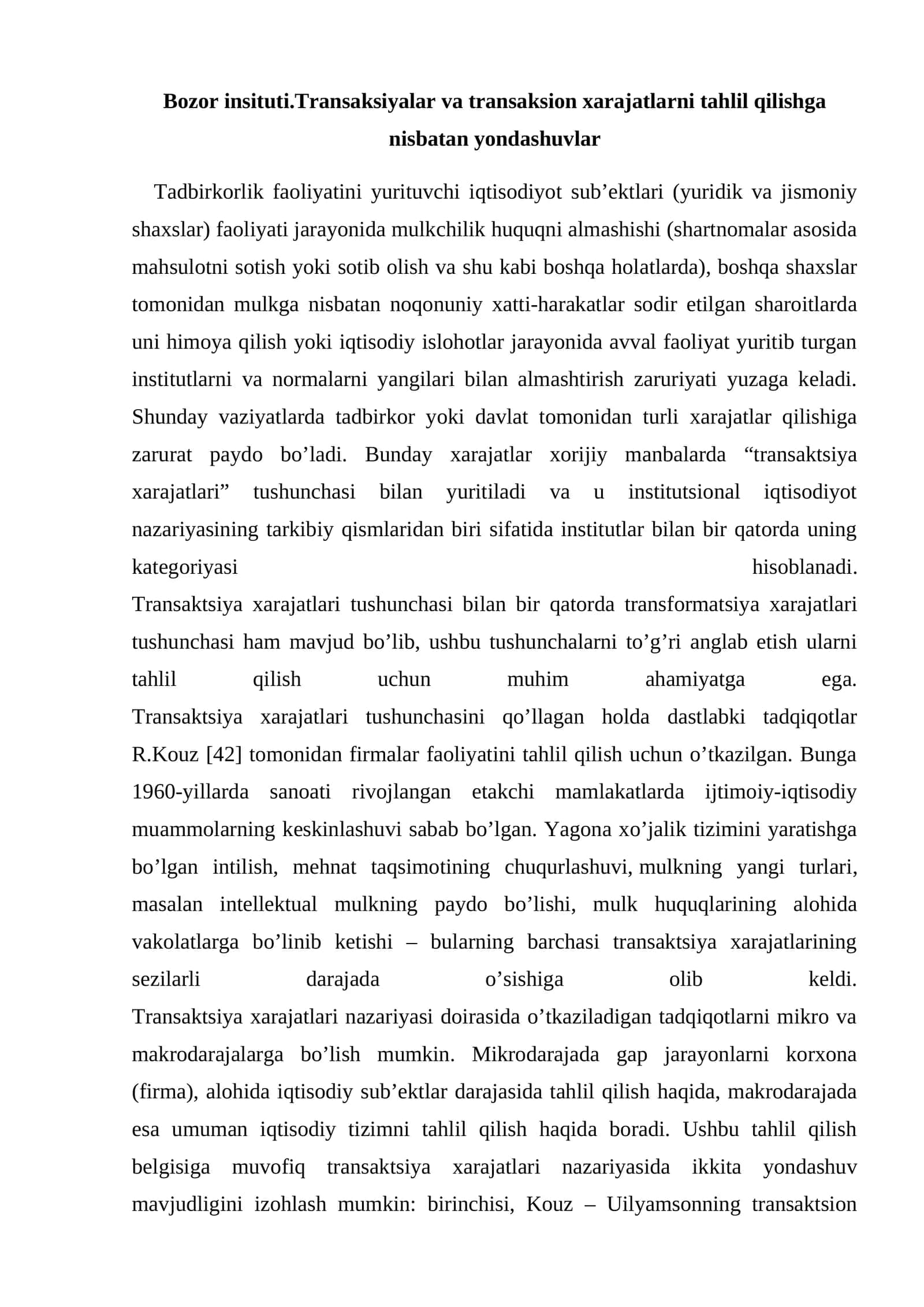 Bozor insituti.Transaksiyalar va transaksion xarajatlarni tahlil qilishga nisbatan yondashuvlar