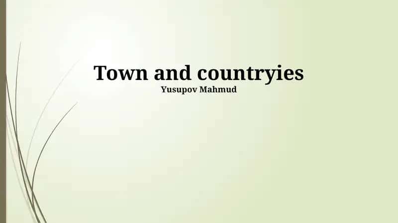 Town and countryies