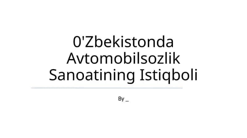 O‘zbekistonda Avtomobilsozlik Sanoatining Istiqboli