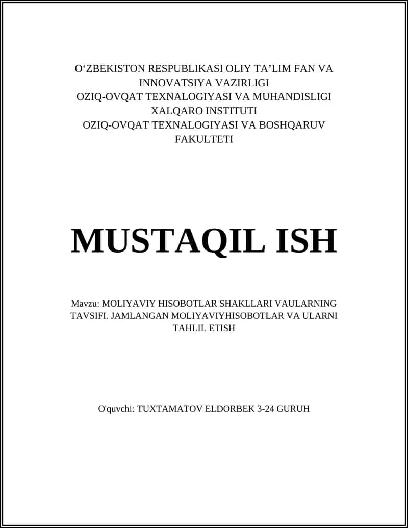 MOLIYAVIY HISOBOTLAR SHAKLLARI VAULARNING TAVSIFI. JAMLANGAN MOLIYAVIYHISOBOTLAR VA ULARNI TAHLIL ETISH