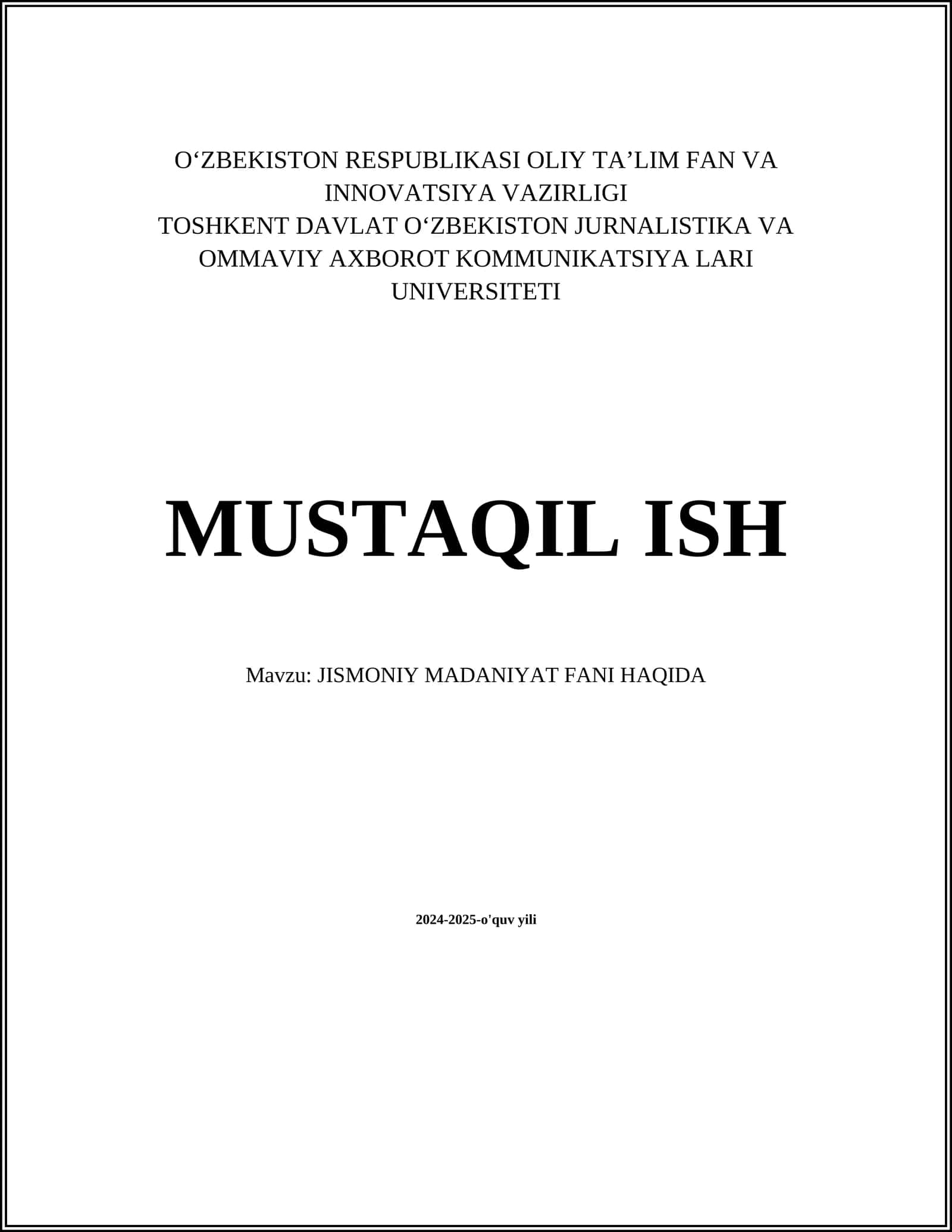 JISMONIY MADANIYAT FANI HAQIDA