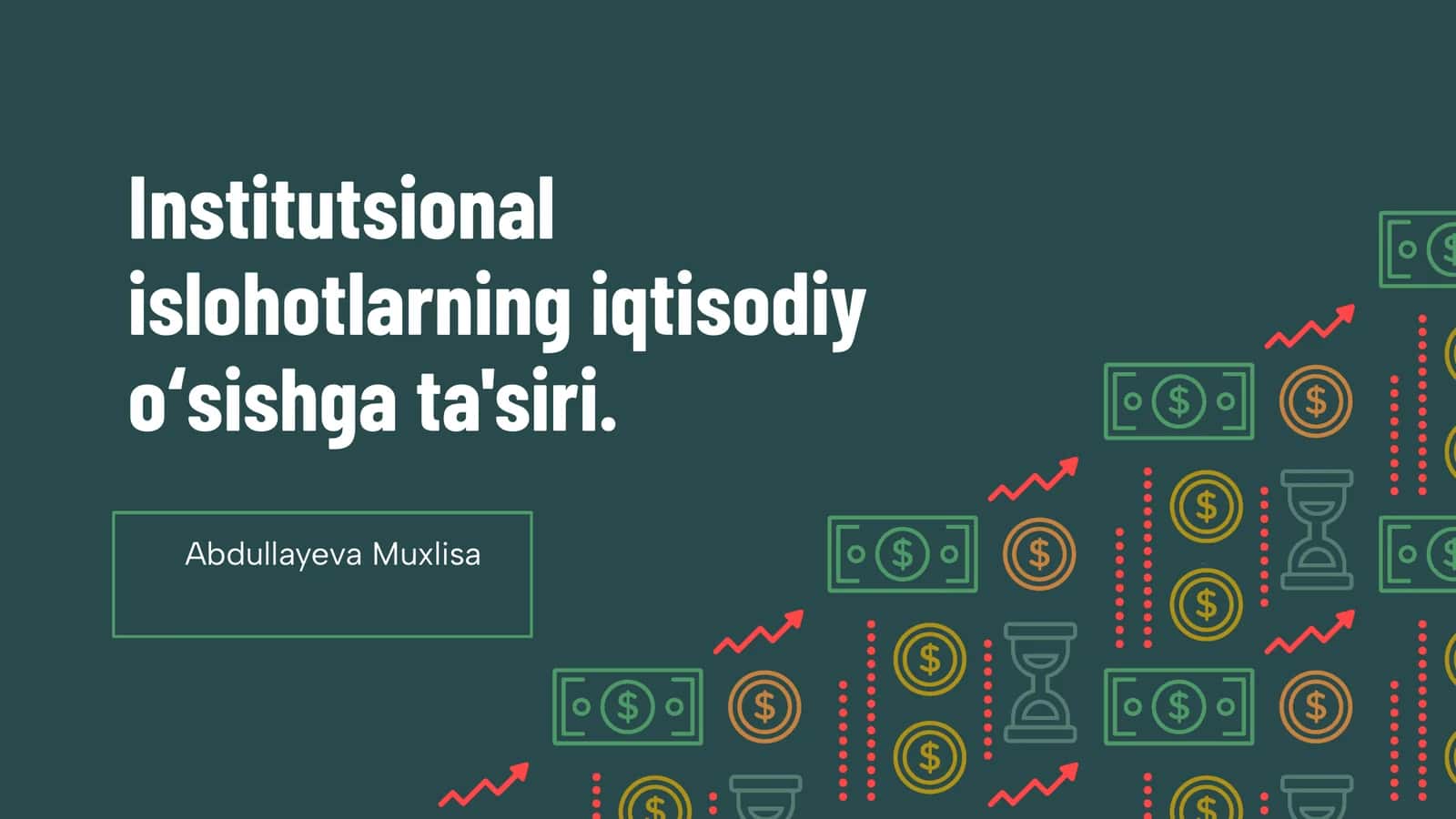 Institutsional islohotlarning iqtisodiy o'sishga ta'siri