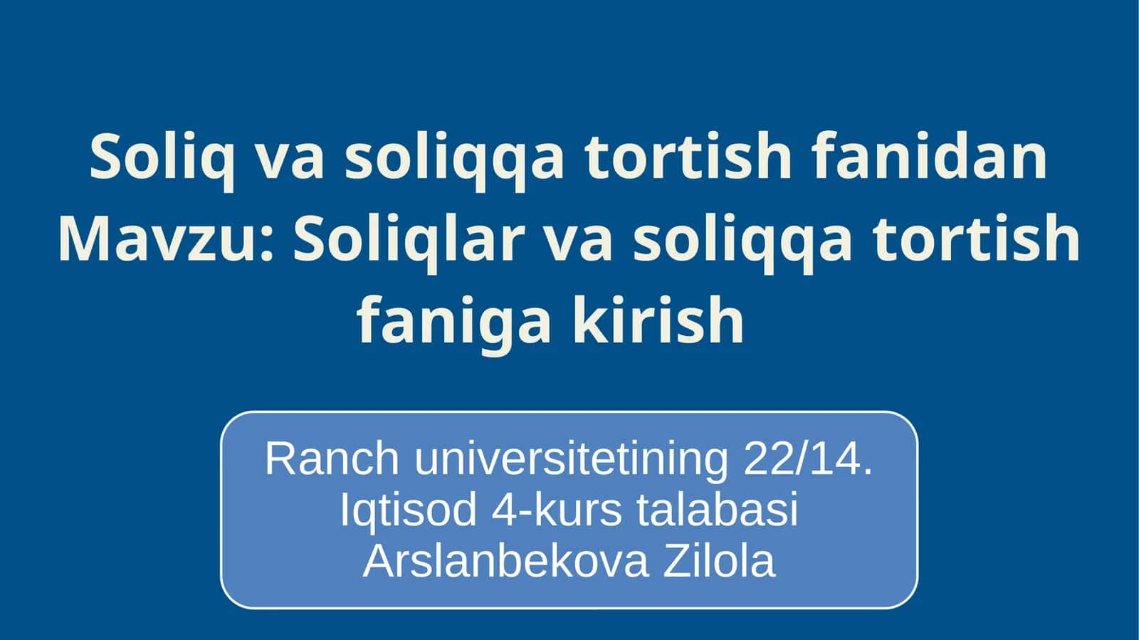 Soliqlar va soliqqa tortish faniga kirish