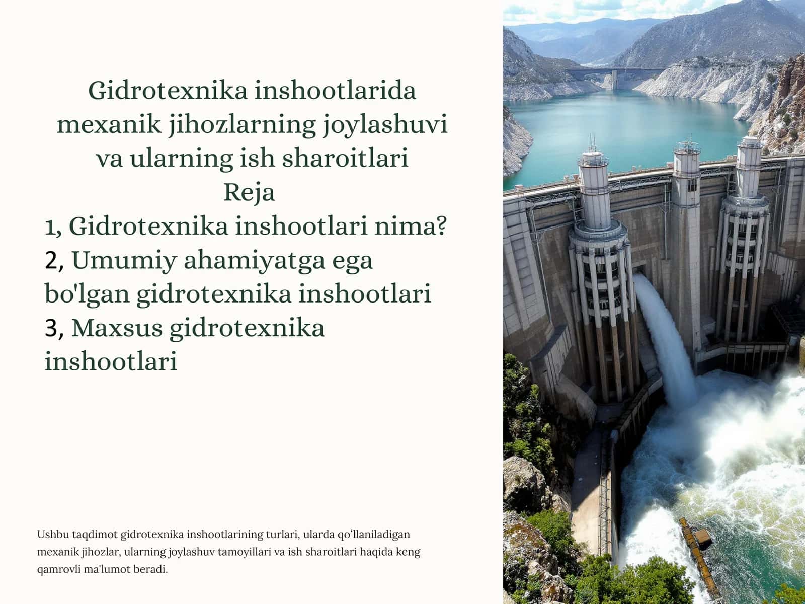Gidrotexnika inshootlarida mexanik jihozlarning joylashuvi va ularning ish sharoitlari