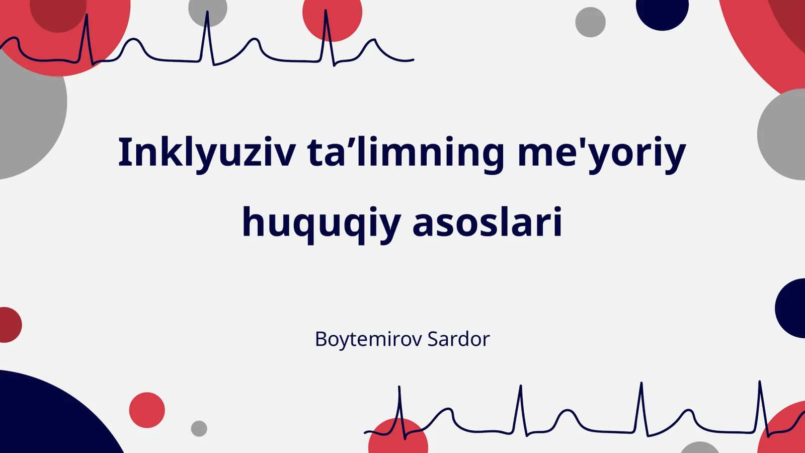 Inklyuziv taʼlimning me'yoriy huquqiy asoslari