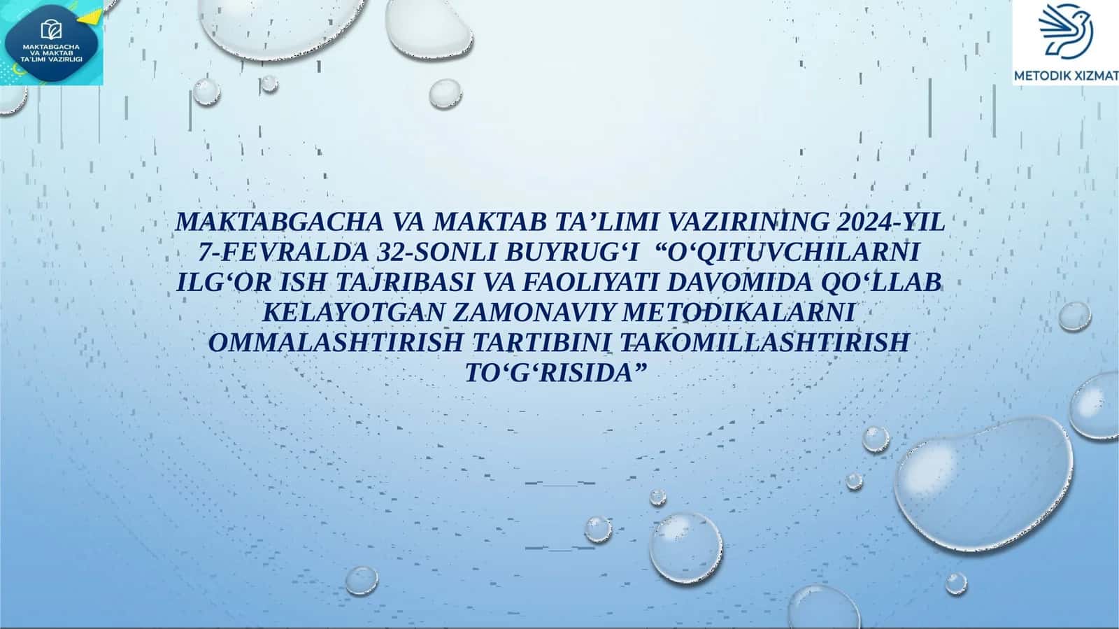 Oʻqituvchilarni ilgʻor ishtajribasi va faoliyati davomida qoʻllab kelayotgan zamonaviy metodikalar Ommalashtirish