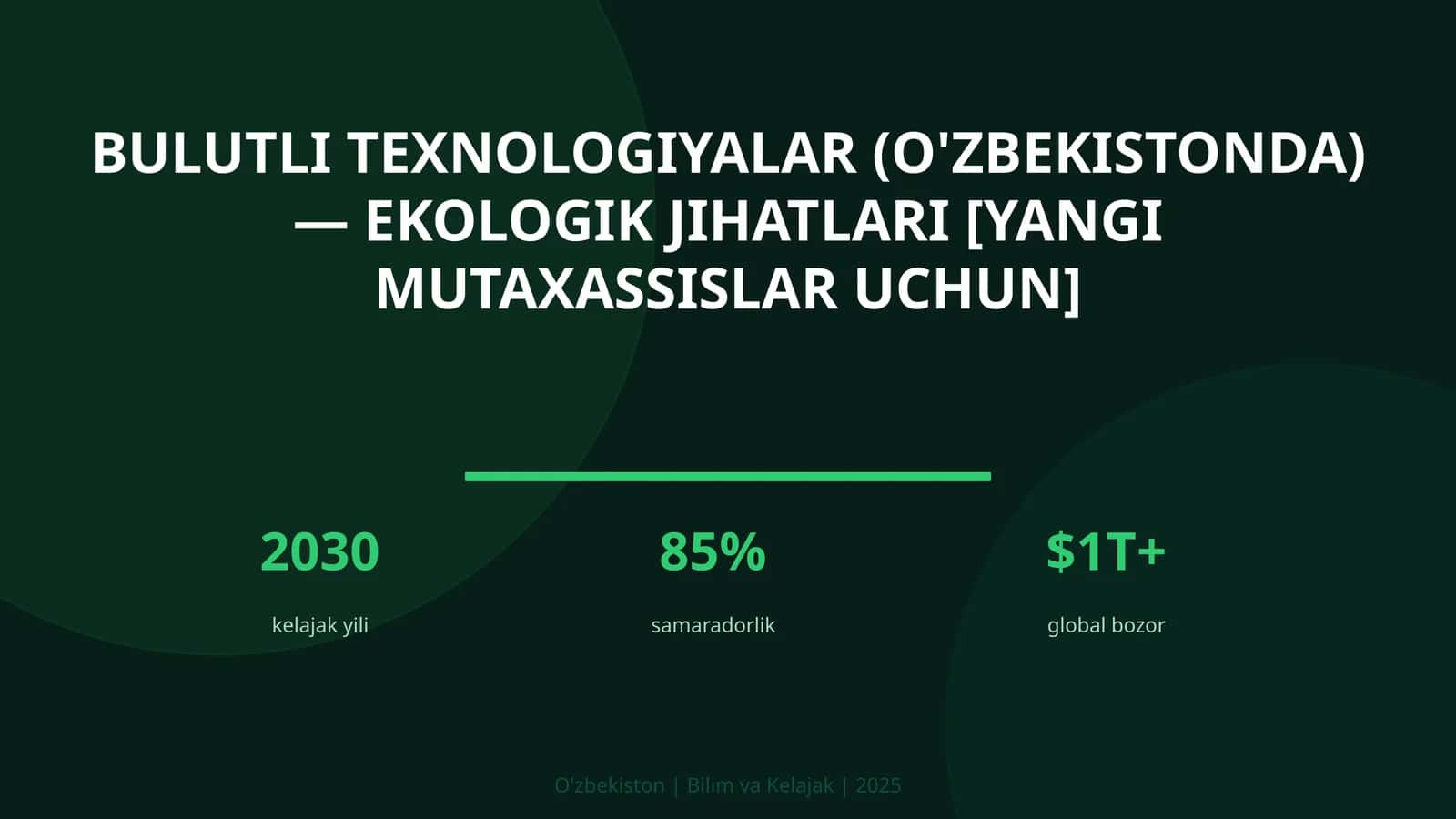 Bulutli texnologiyalar (O'zbekistonda) — ekologik jihatlari [yangi mutaxassilar uchun]