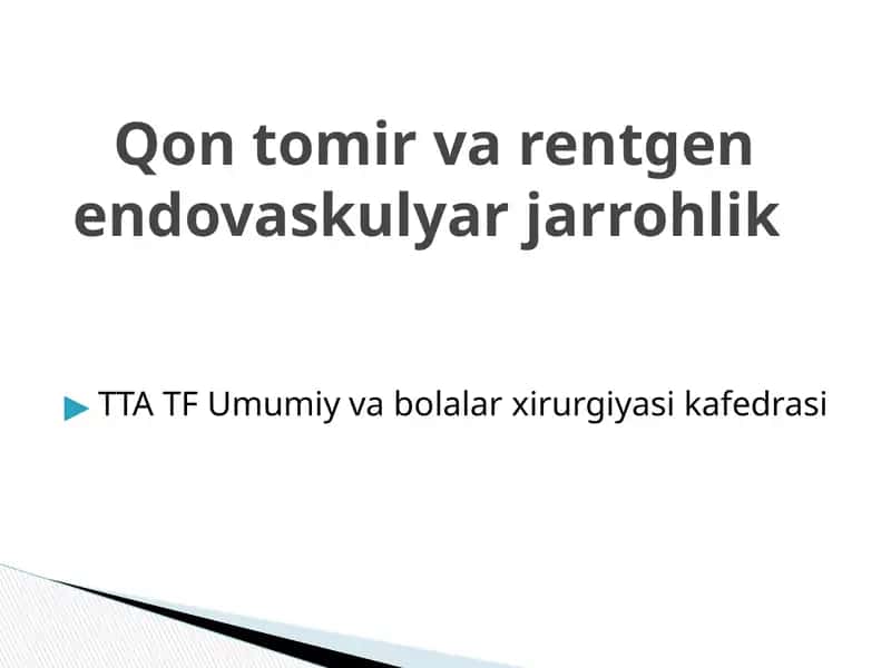 Qon tomir varentgen endovaskulyar jarrohlik