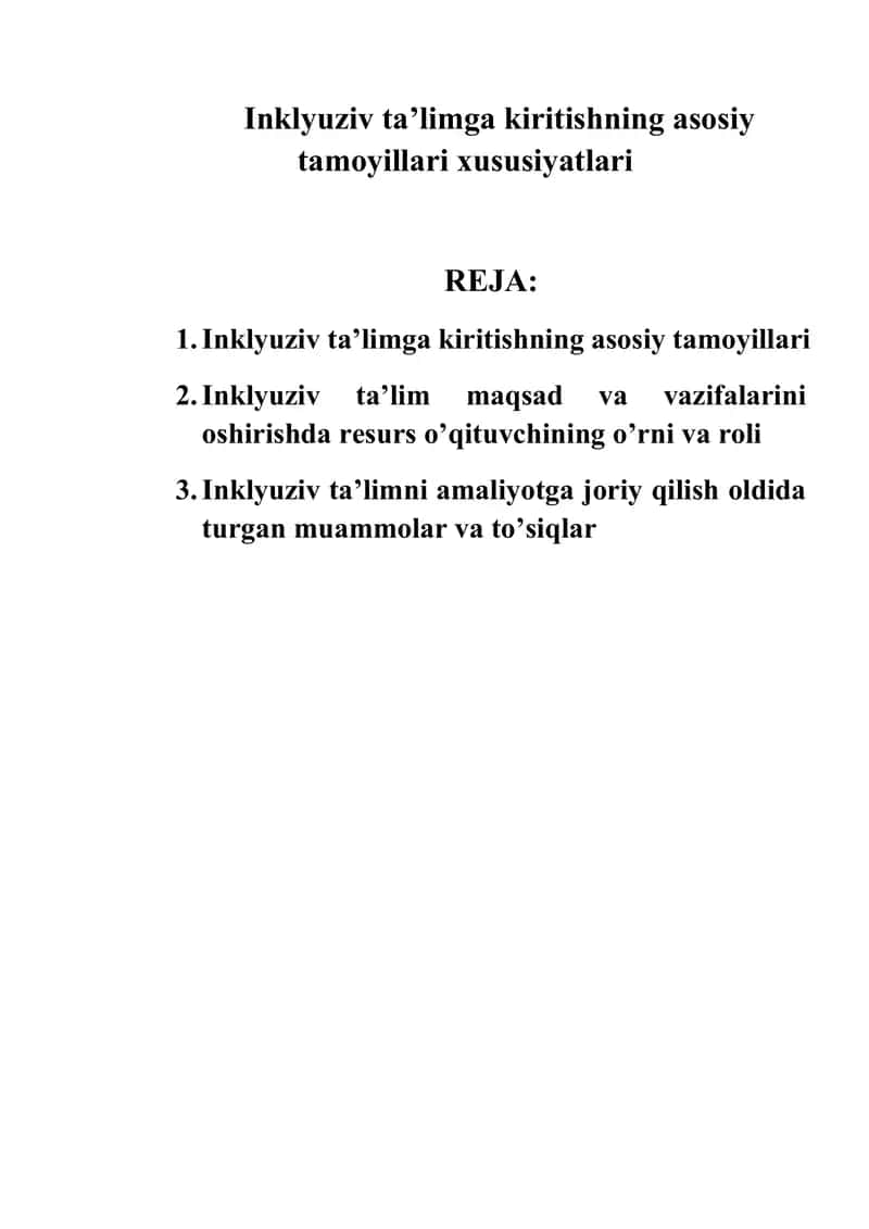 Inklyuziv ta’limga kiritishning asosiy tamoyillari xususiyatlari
