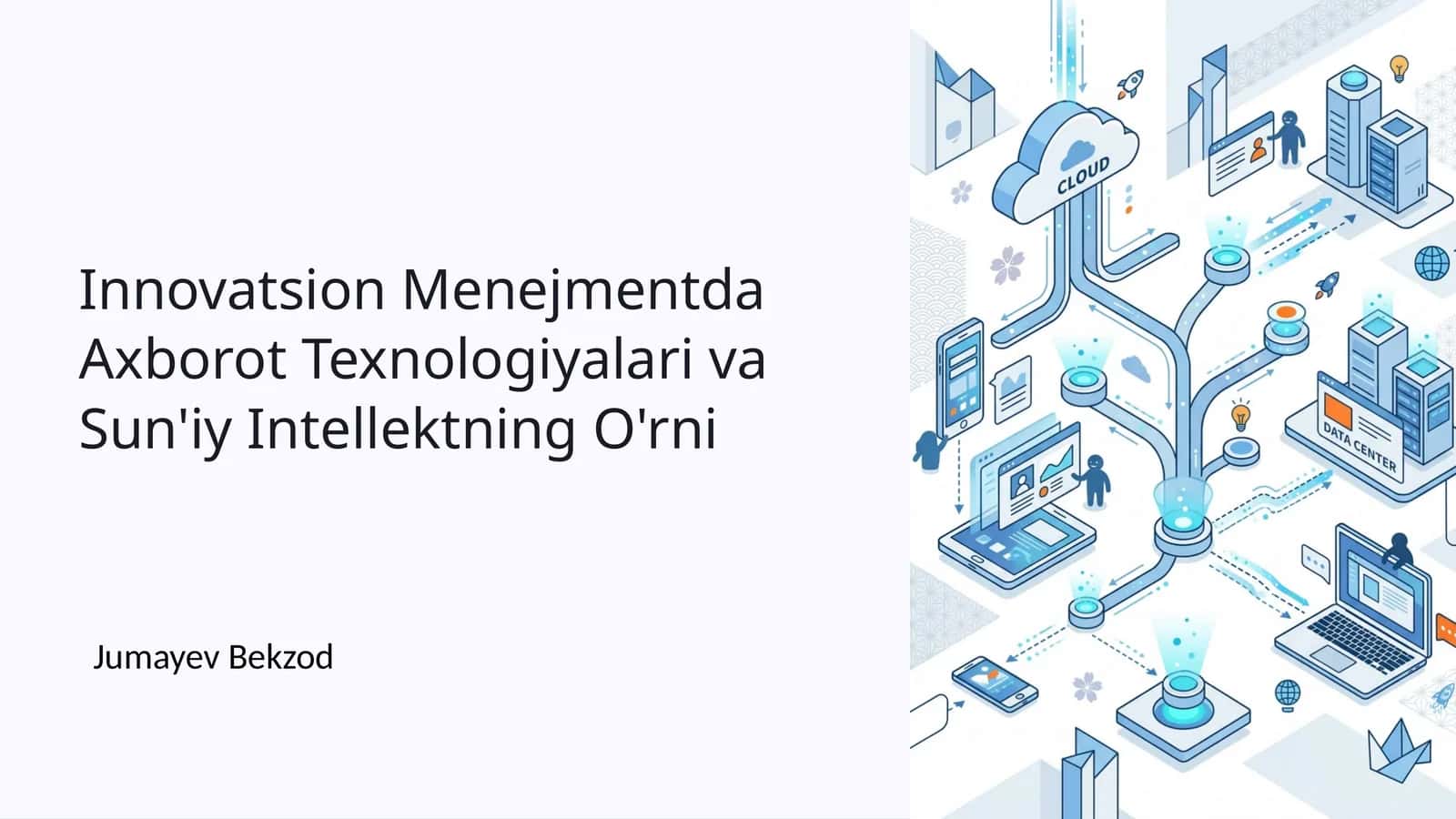 Innovatsion Menejmentda Axborot Texnologiyalari va Sun'iy Intellektning O'rni