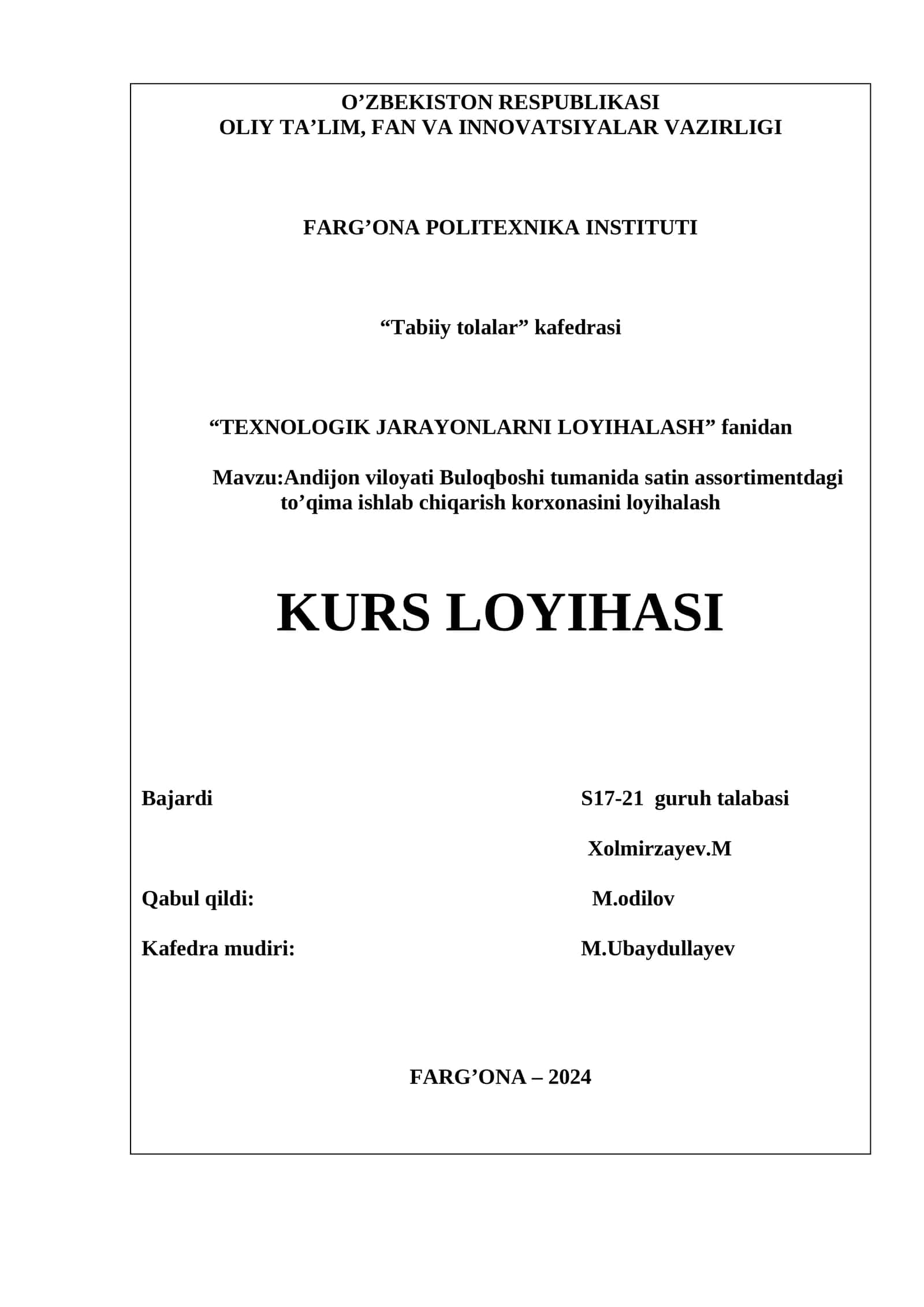 ANDIJON VİLOYATI BULOQKHOSHI TUMANIDA SATİN ASSORTİMENTDAGİ TO’QİMA İŞLAB CHİQARİSH KORXONASİNİ LOYİHALASH