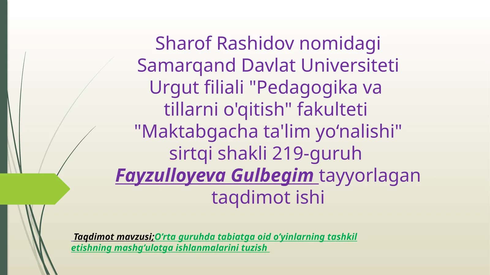 O’rtaguruhda tabiatga oid o’yinlarning tashkil etishning mashg’ulotga ishlanmalarini tuzish